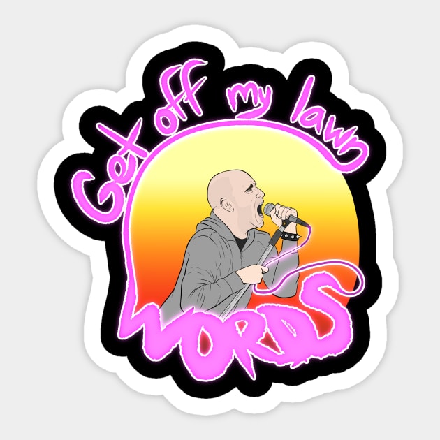 Get Off My Lawn, Words now with a glow Sticker by agrajag